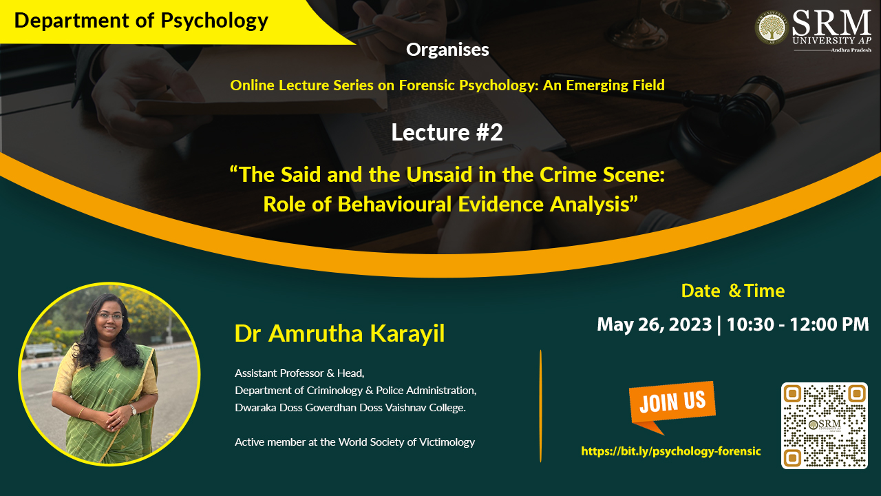 Lecture#2 : Forensic Psychology – Insights on Behavioural Evidence Analysis